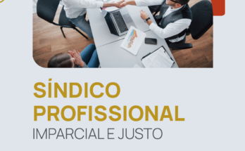 Síndico Profissional - Imparcial e Justo