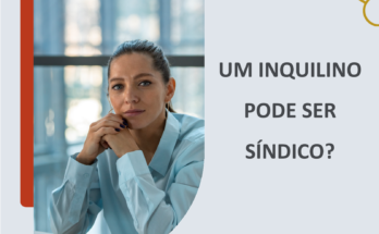 Um inquilino pode ser síndico?